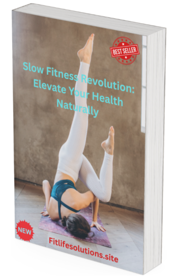 Slow Fitness Revolution: Elevate Your Health Naturally (Digital eBook)